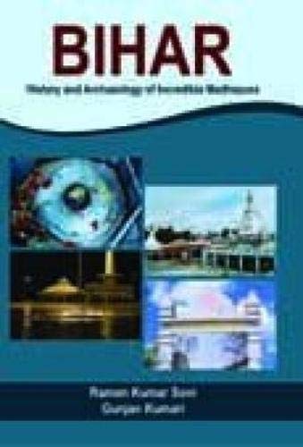 Bihar History and Archaeology of Incredible Madhepura  - Hardcover
