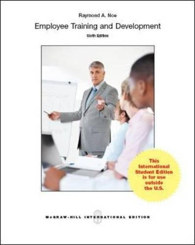 EMPLOYEE TRAINING DEVELOPMENT 6ED (Paperback 2013)