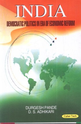 India Democratic Politics in Era of Freedom Reforms