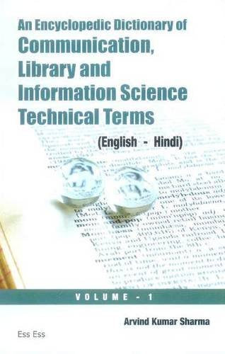 An Encyclopaedic Dictionary Of Communication Library & Information Science Technical Terms (Set Of Two Volumes)