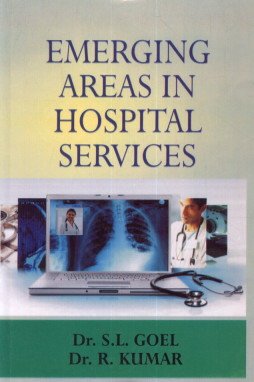 Emerging Areas in Hospital Services
