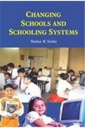 Changing Schools and Schooling Systems  - Hardcover