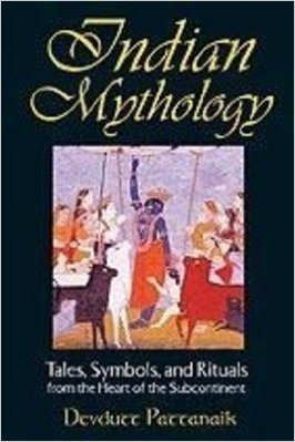 INDIAN MYTHOLOGY, DEVDUTT PATTANAIK