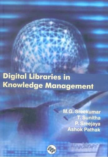 Digital Libraries in Knowledge Management