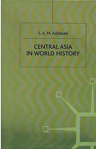 CENTRAL ASIA IN WORLD HISTORY