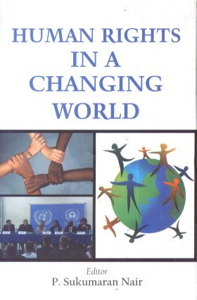 Human Rights in a Changing World  - Hardcover