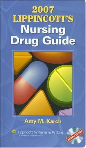 LIPPINCOTT'S NURSING DRUG GUIDE 2007