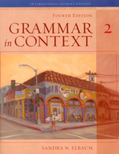 GRAMMAR IN CONTEXT: BK. 2, 4TH INTERNATIONAL STUDENT EDITION