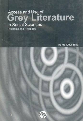 Access and Use of Grey Literature in Social Sciences: Problems and Perspectives