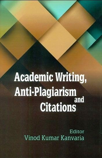 ACADEMIC WRITING, ANTI-PLAGIARISM AND CITATIONS
