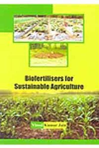 Biofertilisers for Sustainable Agriculture