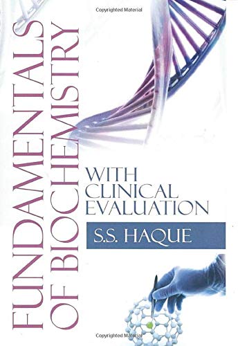 Fundamentals of Biochemistry with Clinical Evaluation