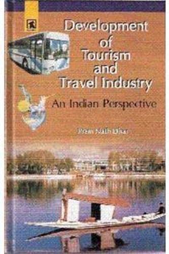 Development of Tourism and Travel Industry  - Hardcover