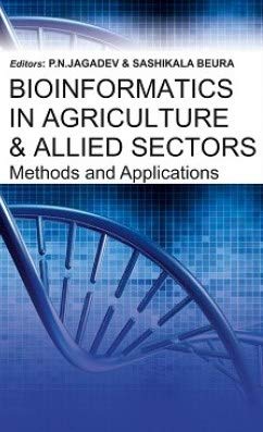 Bioinformatics in Agriculture and Allied Sectors: Methods and Applications