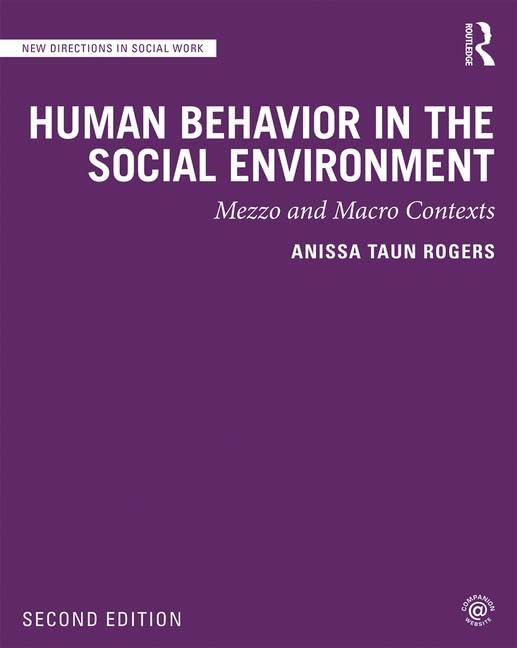 HUMAN BEHAVIOR IN THE SOCIAL ENVIRONMENT : MEZZO AND MACRO CONTEXTS, 2ND EDITION