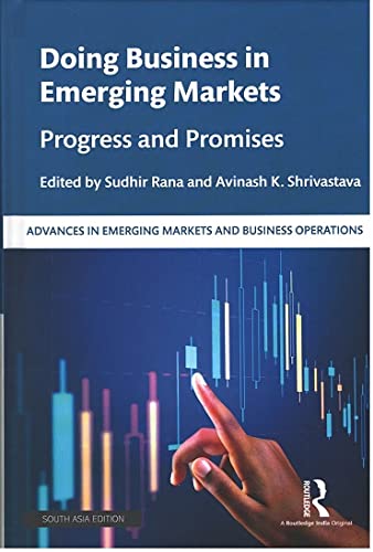 DOING BUSINESS IN EMERGING MARKETS: PROGRESS AND PROMISES