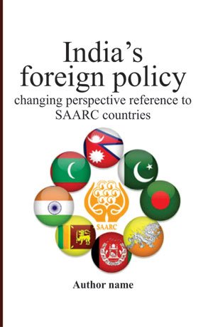India's Foreign Policy: changing perspective