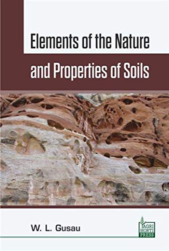Elements of the Nature and Properties of Soils