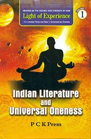 Indian Literature and Universal Oneness: Vol 1  - Hardcover