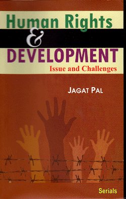 Human Rights and Development: Issues and Challenges