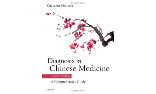 Diagnosis in Chinese Medicine -2E
