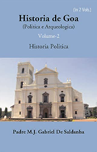 Historia De Goa (Politica E Arqueologica) - PAPERBACK , VOL -2