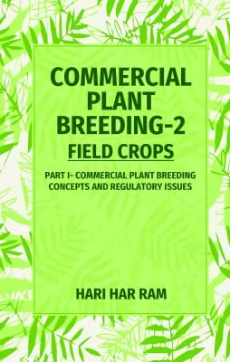 Commercial Plant Breeding Vol. 2 Field Crops: Part I & Part II (Completes in 2 Parts)