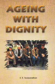 Ageing with Dignity