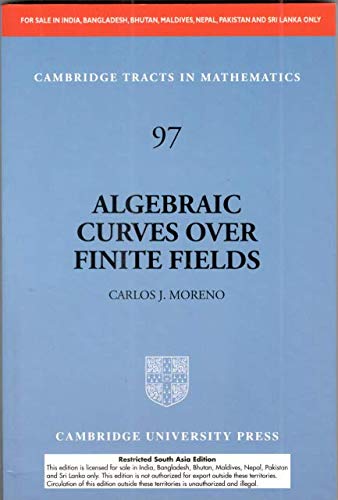 ALGEBRAIC CURVES OVER FINITE FIELDS SOUTH ASIA EDITION
