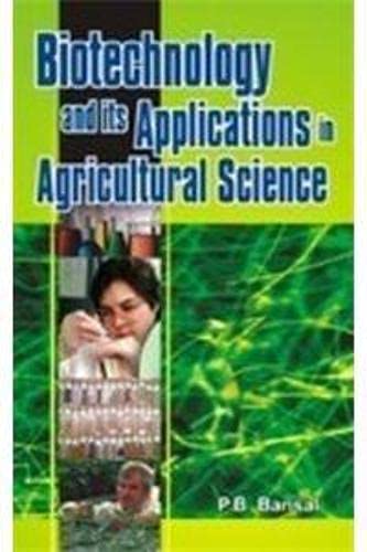 Biotechnology and its Applications in Agricultural Science