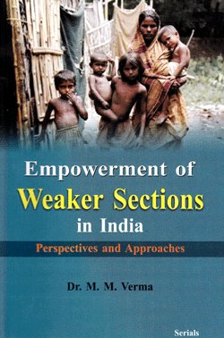 Empowerment of Weaker Sections in India