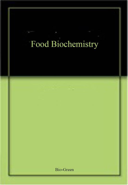 Food Biochemistry