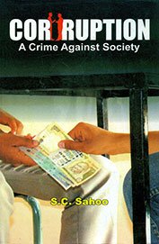 Corruption A Crime Against Society