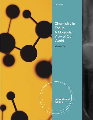 CHEMISTRY IN FOCUS: A MOLECULAR VIEW OF OUR WORLD, 5ED