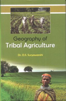 Geography of Tribal Agriculture