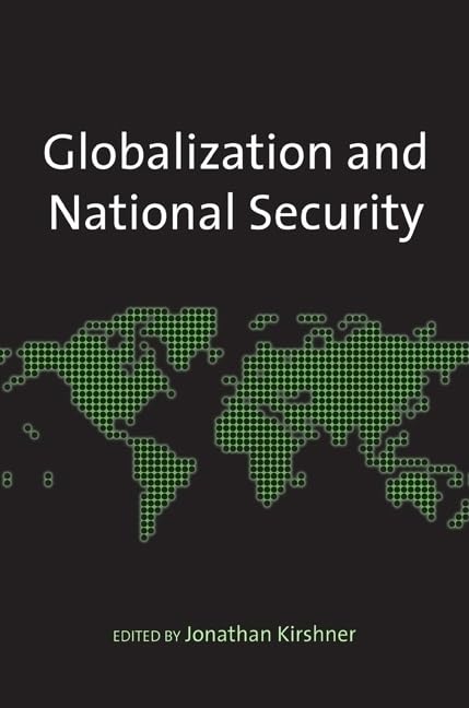 GLOBALIZATION AND NATIONAL SECURITY