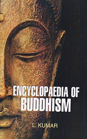 Encyclopadiea of Buddhism