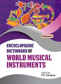 Encyclopaedic Dictionary of World Musical Instruments (2 Vols. Set)   - Paperback