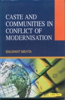 Caste and Communities in Conflict of Modernisation   - Hardcover