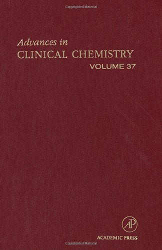 ADVANCES IN CLINICAL CHEMISTRY VOL 37