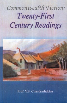 Commonwealth Fiction: Twenty First Century Readings  - Hardcover