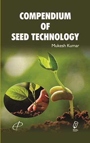 Compendium Of Seed Technology (PB)