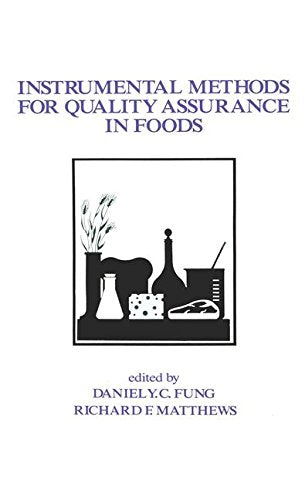 Instrumental Methods for Quality Assurance in Foods