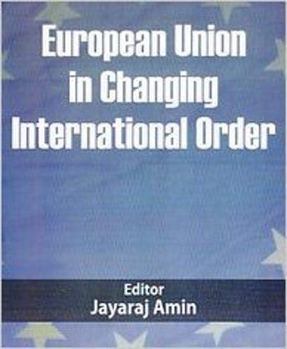 European Union in Changing International Order  - Hardcover