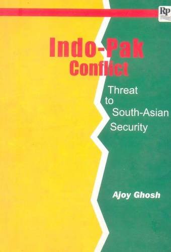Indo-Pak Conflict : A Threat to South Asian Security
