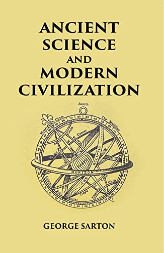 ANCIENT SCIENCE AND MODERN CIVILIZATION