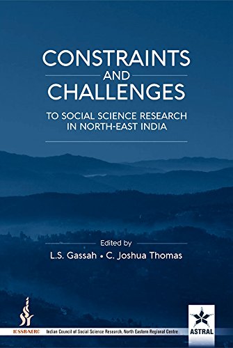 Constraint and Challenges to Social Science Research in North-East India