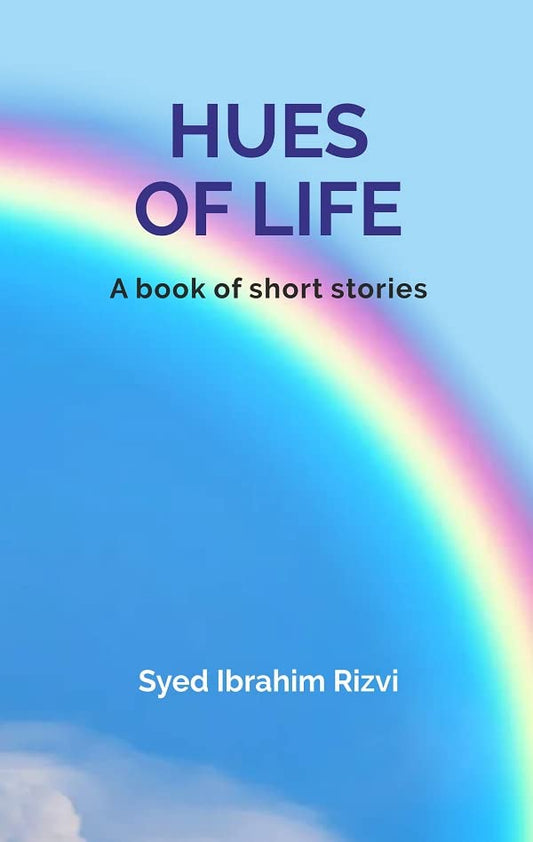 Hues of Life  - Paperback