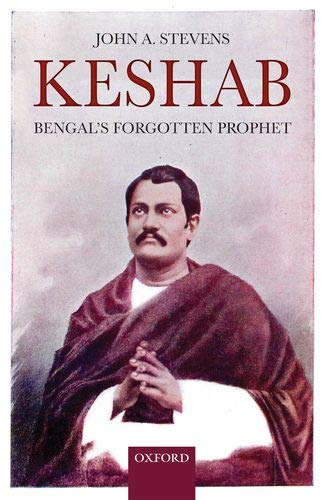 KESHAB: BENGAL'S FORGOTTEN PROPHET