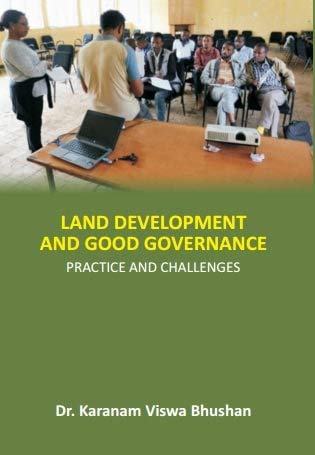 Land Development and Good Governance: Practice and Challenges  - Hardcover